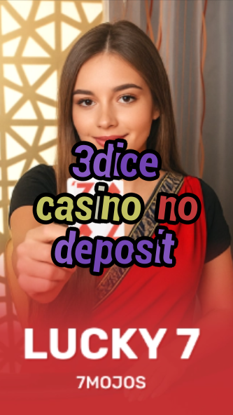 3dice casino no deposit-w4cy2mdjlx2bf.com